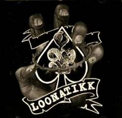 Loonatikk : Here Come' the King!